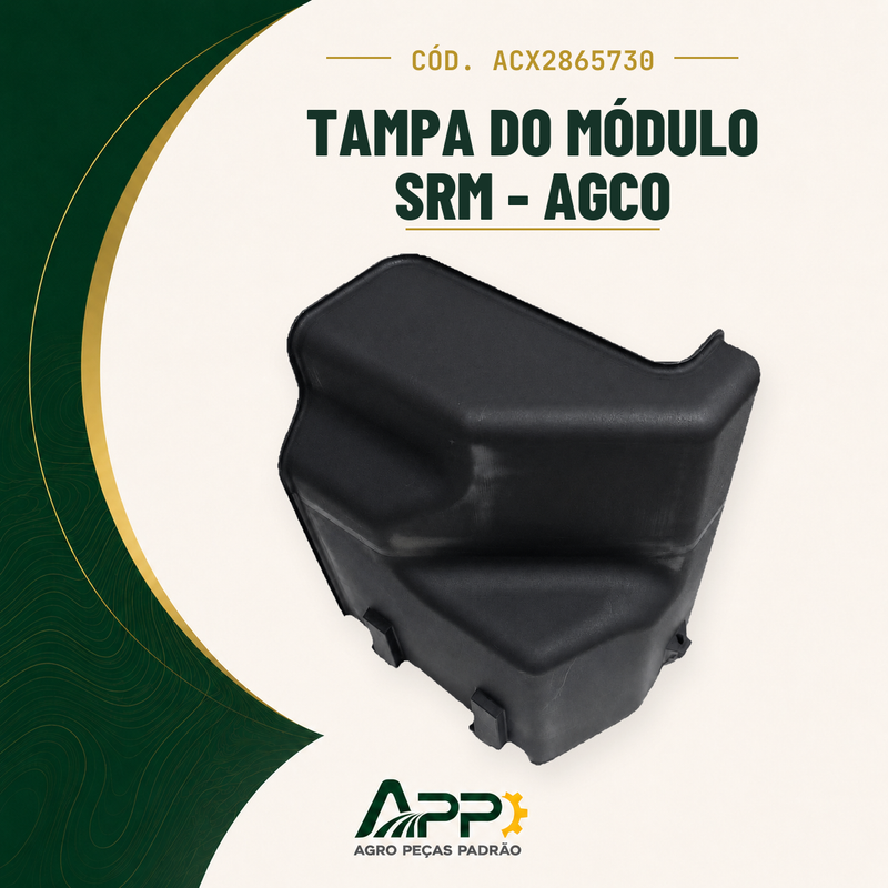 capa-app-v2 | Tampa do Módulo SRM - AGCO – Cód. ACX2865730 | APP Agro Peças Padrão
