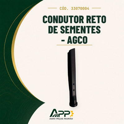 capa-app-v2 | Condutor Reto de Sementes - AGCO – Cód. 33070004 | APP Agro Peças Padrão