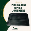 capa-app-v2 | Peneira Mini Hopper - John Deere – Cód. A72758 | APP Agro Peças Padrão